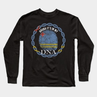 Aruba Its In My DNA - Gift for Aruban From Aruba Long Sleeve T-Shirt